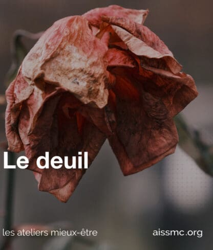 Le deuil – Atelier mieux-être