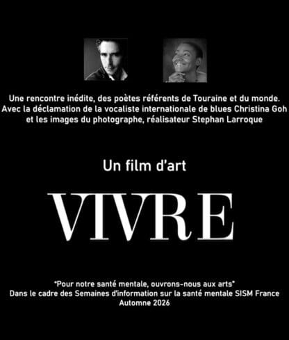 « VIVRE », UN FILM D&rsquo;ART à partager : Balade poétique pour la Région Centre-Val de Loire avec le Réseau de Santé VIES CVL, Centre Régional de Prévention du Suicide CVL