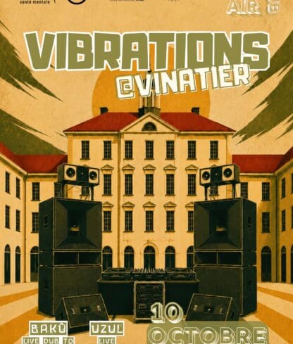 Vibrations @ Vinatier