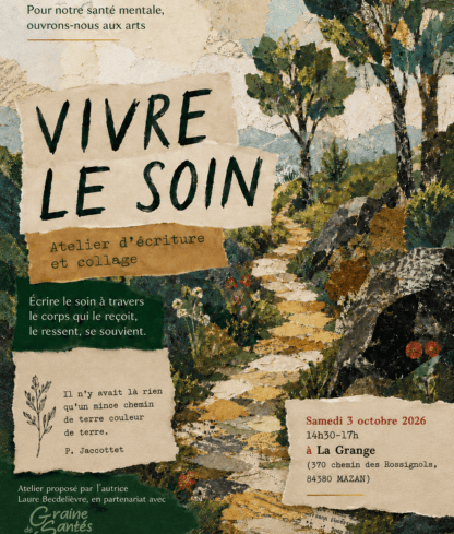 Vivre le soin : Atelier d&rsquo;écriture et collage