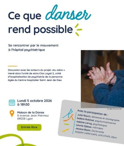 Ce que danser rend possible – Se rencontrer par le mouvement à l’hôpital psychiatrique