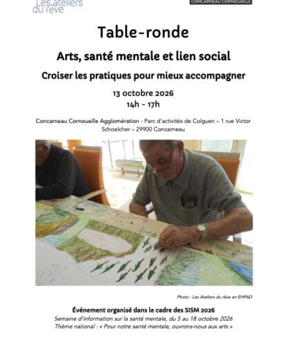 Table-ronde – Arts, santé mentale et lien social : croiser les pratiques pour mieux accompagner