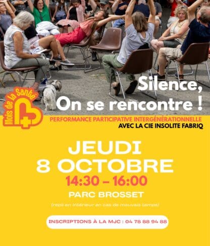 Silence on se rencontre – Performance participative