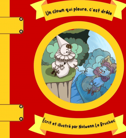 Rencontre avec Nolwenn LE BRUCHEC auteur du livre « Un clown qui pleure c’est drôle »